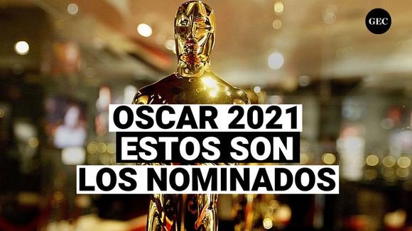 Oscar 2021: Estos son los nominados